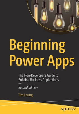 Beginning Power Apps: The Non-Developer's Guide to Building Business Applications (Paperback)-cover