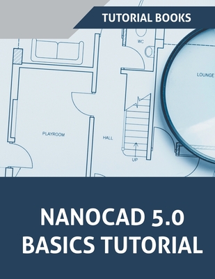 NanoCAD 5.0 Basics Tutorial-cover