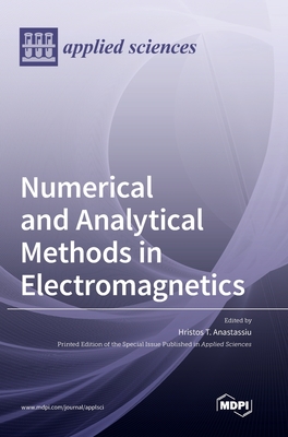 Numerical and Analytical Methods in Electromagnetics-cover