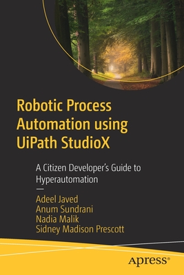 Robotic Process Automation Using Uipath Studiox: A Citizen Developer's Guide to Hyperautomation (Paperback)-cover