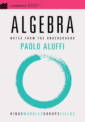 Algebra : Notes from the Underground (Paperback)-cover