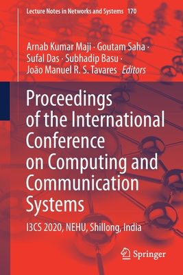 Proceedings of the International Conference on Computing and Communication Systems: I3cs 2020, Nehu, Shillong, India-cover