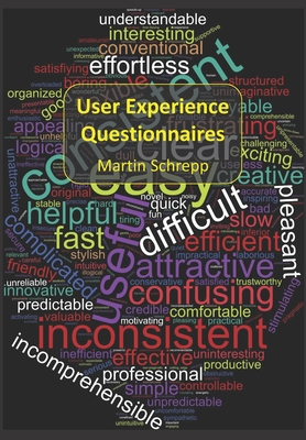 User Experience Questionnaires: How to use questionnaires to measure the user experience of your products?-cover