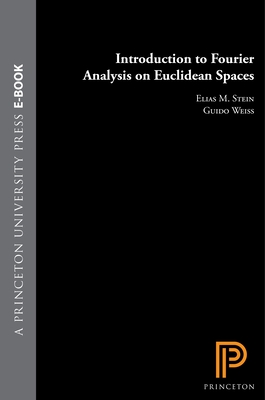 Introduction to Fourier Analysis on Euclidean Spaces (Pms-32), Volume 32-cover