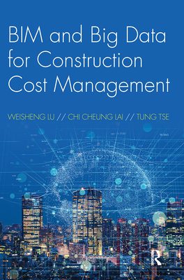 Bim and Big Data for Construction Cost Management-cover
