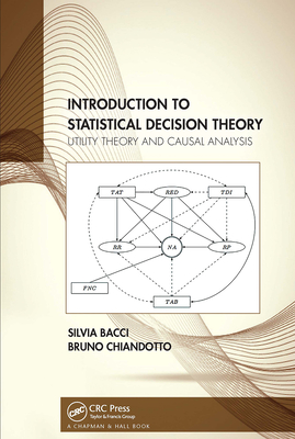 Introduction to Statistical Decision Theory: Utility Theory and Causal Analysis-cover