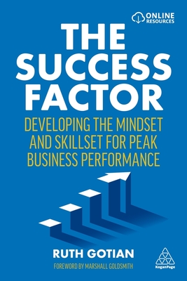 The Success Factor: Developing the Mindset and Skillset for Peak Business Performance-cover