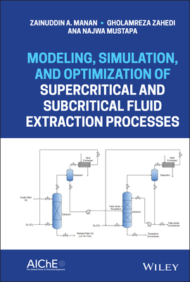 Modeling and Optimization of Supercritical and Subcritical Fluid Extraction Processes（Hardcover）-cover