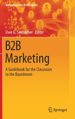 B2B Marketing: A Guidebook for the Classroom to the Boardroom-cover