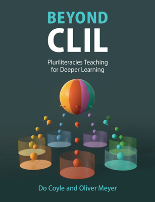 Beyond CLIL: Pluriliteracies Teaching for Deeper Learning-cover