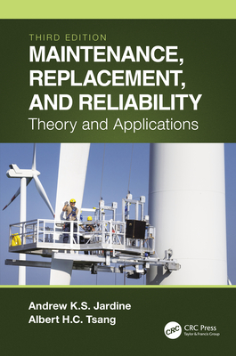 Maintenance, Replacement, and Reliability: Theory and Applications-cover