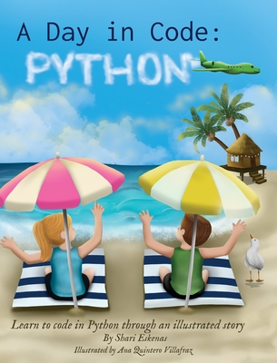 A Day in Code- Python: Learn to Code in Python through an Illustrated Story (for Kids and Beginners)-cover