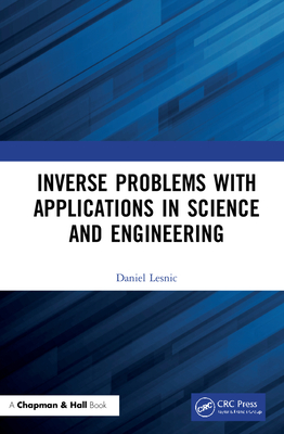 Inverse Problems with Applications in Science and Engineering-cover