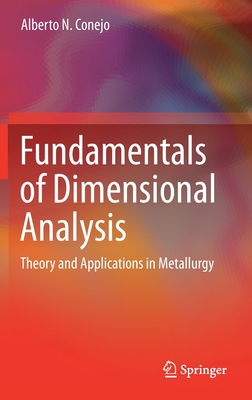 Fundamentals of Dimensional Analysis: Theory and Applications in Metallurgy-cover