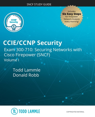CCIE/CCNP Security Exam 300-710: Securing Networks with Cisco Firepower (SNCF): Volume I-cover
