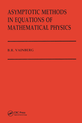Asymptotic Methods in Equations of Mathematical Physics-cover