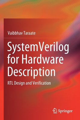 Systemverilog for Hardware Description: Rtl Design and Verification-cover