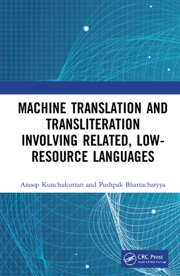 Machine Translation and Transliteration Involving Related, Low-Resource Languages-cover