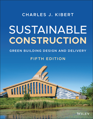 Sustainable Construction: Green Building Design and Delivery (Hardcover)