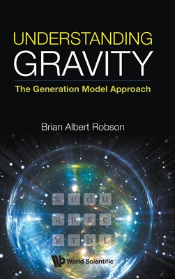 Understanding Gravity: The Generation Model Approach-cover