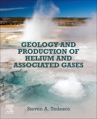 Geology and Production of Helium and Associated Gases-cover