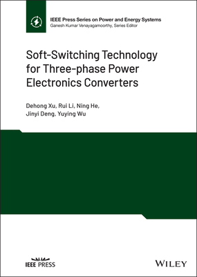 Soft-Switching Technology for Three-Phase Power Electronics Converters-cover