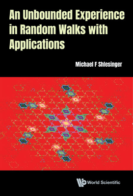 An Unbounded Experience in Random Walks with Applications-cover