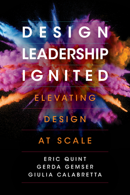 Design Leadership Ignited: Elevating Design at Scale-cover