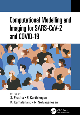 Computational Modelling and Imaging for Sars-Cov-2 and Covid-19