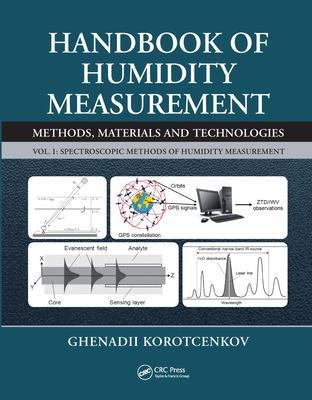 Handbook of Humidity Measurement, Volume 1: Spectroscopic Methods of Humidity Measurement-cover