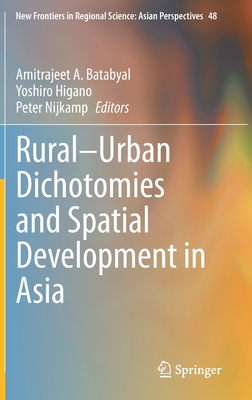 Rural-Urban Dichotomies and Spatial Development in Asia-cover