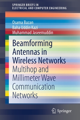 Beamforming Antennas in Wireless Networks: Multihop and Millimeter Wave Communication Networks-cover