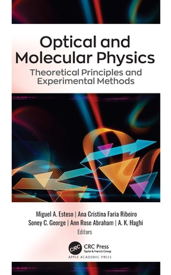 Optical and Molecular Physics: Theoretical Principles and Experimental Methods-cover