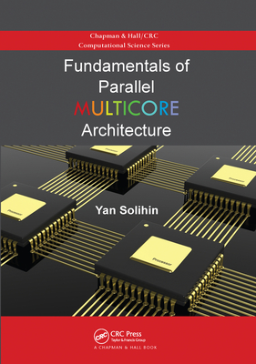 Fundamentals of Parallel Multicore Architecture-cover