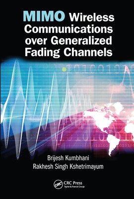 Mimo Wireless Communications Over Generalized Fading Channels-cover