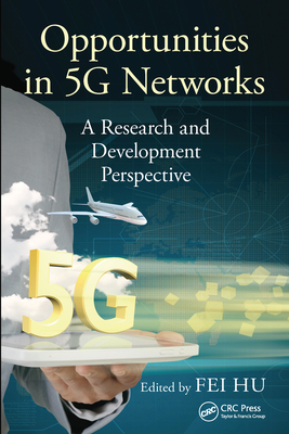 Opportunities in 5G Networks: A Research and Development Perspective (paper cover)