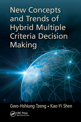 New Concepts and Trends of Hybrid Multiple Criteria Decision Making-cover