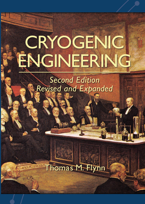 Cryogenic Engineering, Revised and Expanded-cover