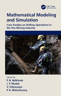 Mathematical Modeling and Simulation: Case Studies on Drilling Operations in the Ore Mining Industry-cover