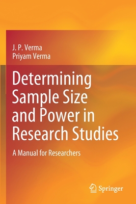 Determining Sample Size and Power in Research Studies: A Manual for Researchers