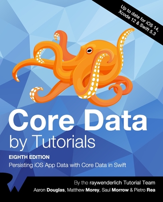 Core Data by Tutorials (Eighth Edition): Persisting iOS App Data with Core Data in Swift-cover