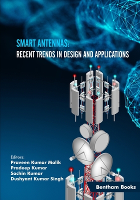 Smart Antennas: Recent Trends in Design and Applications-cover