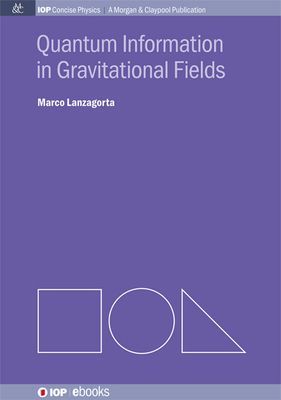 Quantum Information in Gravitational Fields-cover