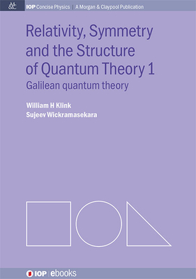 Relativity, Symmetry and the Structure of the Quantum Theory-cover