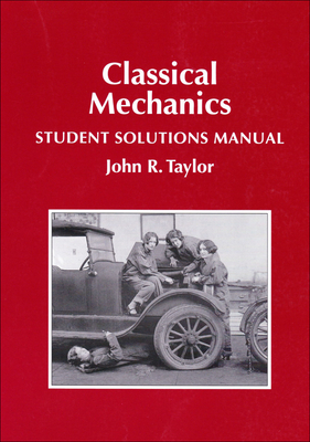 Classical Mechanics Student Solutions Manual-cover