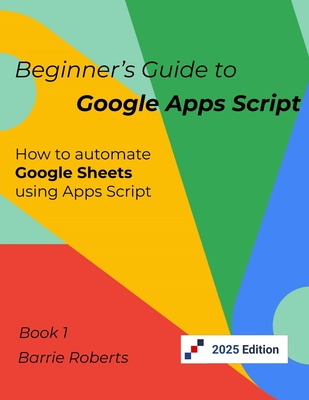 Beginner's Guide to Google Apps Script 1 - Sheets-cover