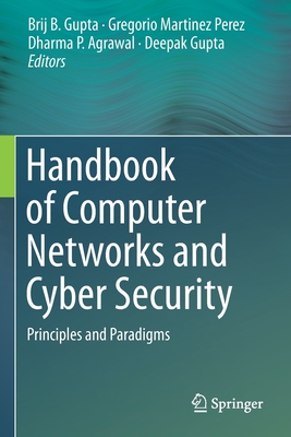 Handbook of Computer Networks and Cyber Security: Principles and Paradigms-cover