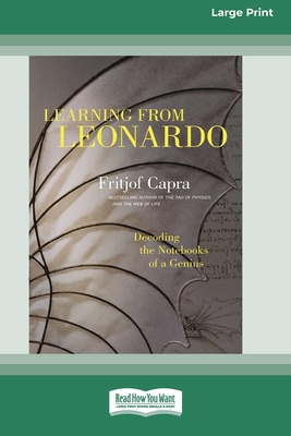 Learning from Leonardo: Decoding the Notebooks of a Genius [Standard Large Print 16 Pt Edition]-cover