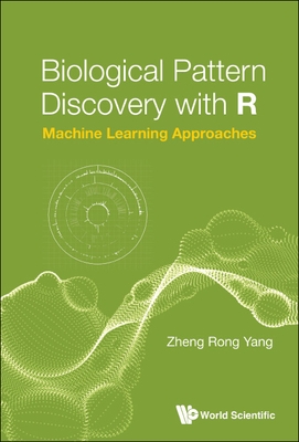 Biological Pattern Discovery with R: Machine Learning Approaches-cover