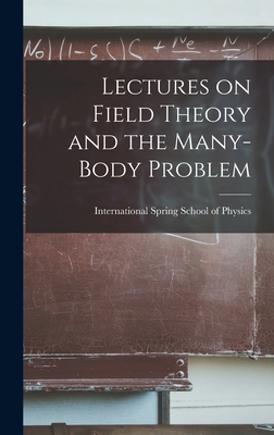 Lectures on Field Theory and the Many-body Problem-cover